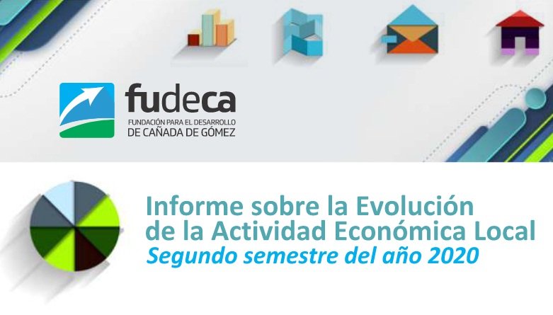 INFORME SOBRE LA EVOLUCIÓN DE LA ACTIVIDAD ECONÓMICA LOCAL,  SEGUNDO SEMESTRE DEL AÑO 2020.